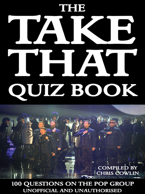 Title details for The Take That Quiz Book by Chris Cowlin - Available